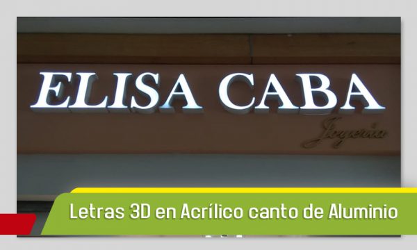 LETRAS 3D EN ACRÍLICO Y CANTO DE LAMINA CON CAPA DE PINTURA