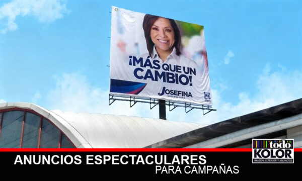 ESPECTACULARES PARA CAMPAÑAS
