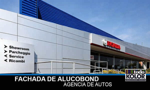 FACHADA DE ALUCOBOND PARA AGENCIA DE AUTOS