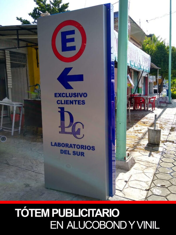 TÓTEM EN ALUCOBOND Y VINIL PARA LABORATORIOS CLINICOS